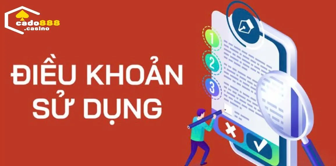 Các Điều Khoản Sử Dụng Cado888 của nhà cái